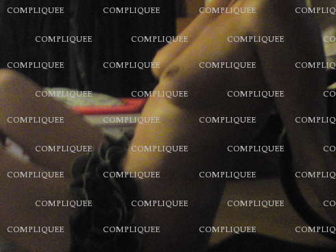 COMPLIQUEE - Femme candaulisme - Strasbourg